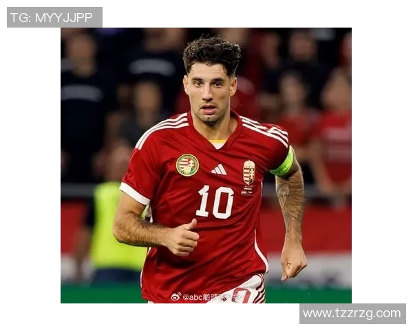 如何幽默吐槽匈牙利足球明星的表现与风格让人捧腹大笑